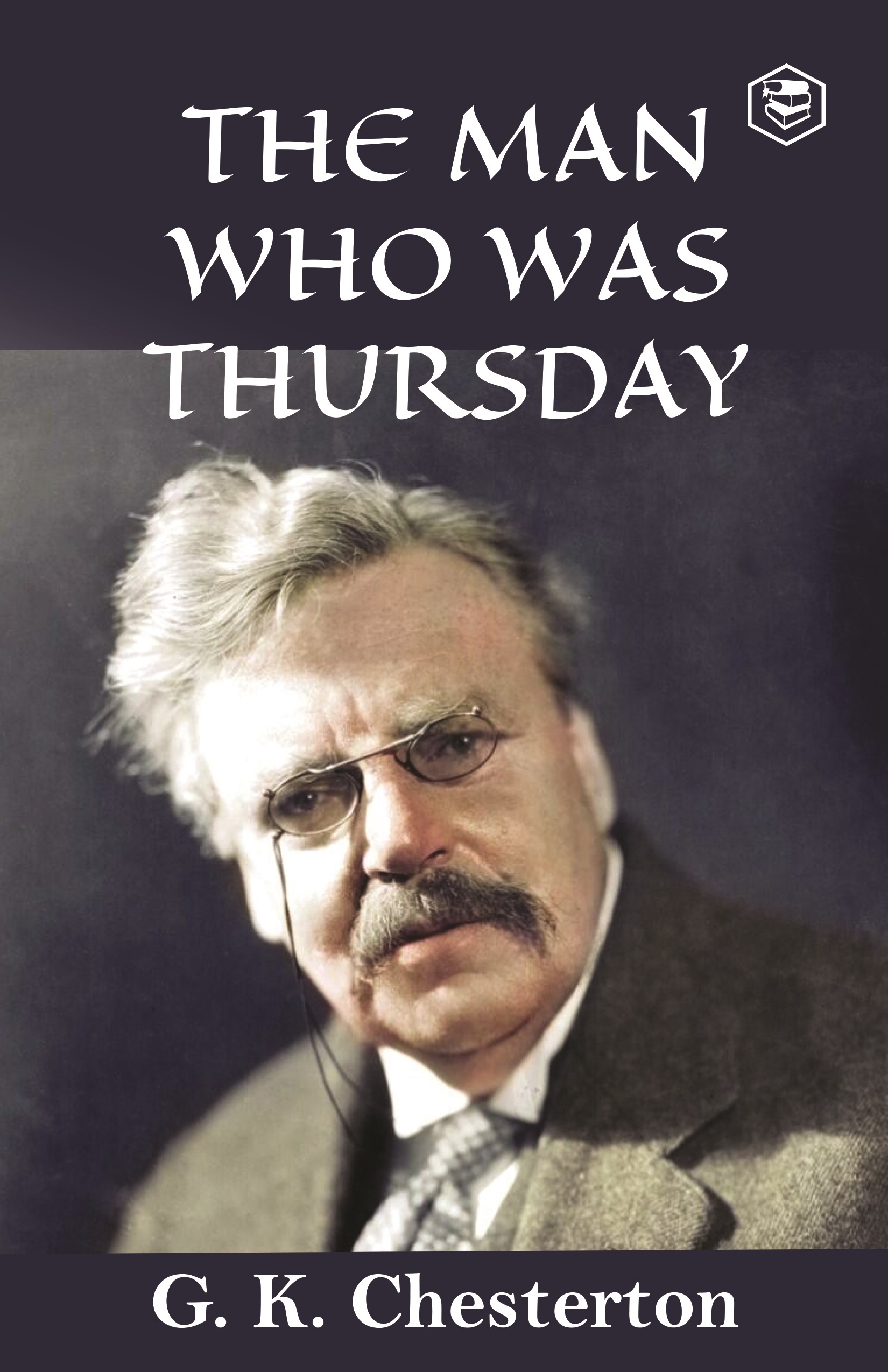 Cover image for The Man Who Was Thursday: A Nightmare 
