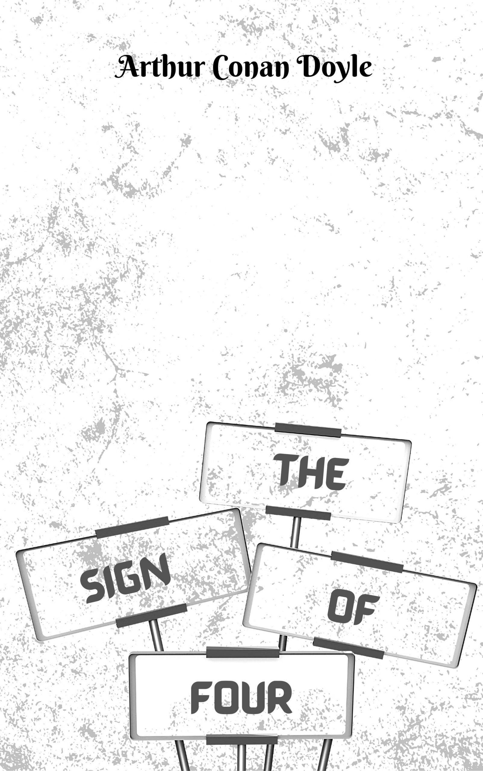 Cover image for The Sign of the Four by Arthur Conan Doyle